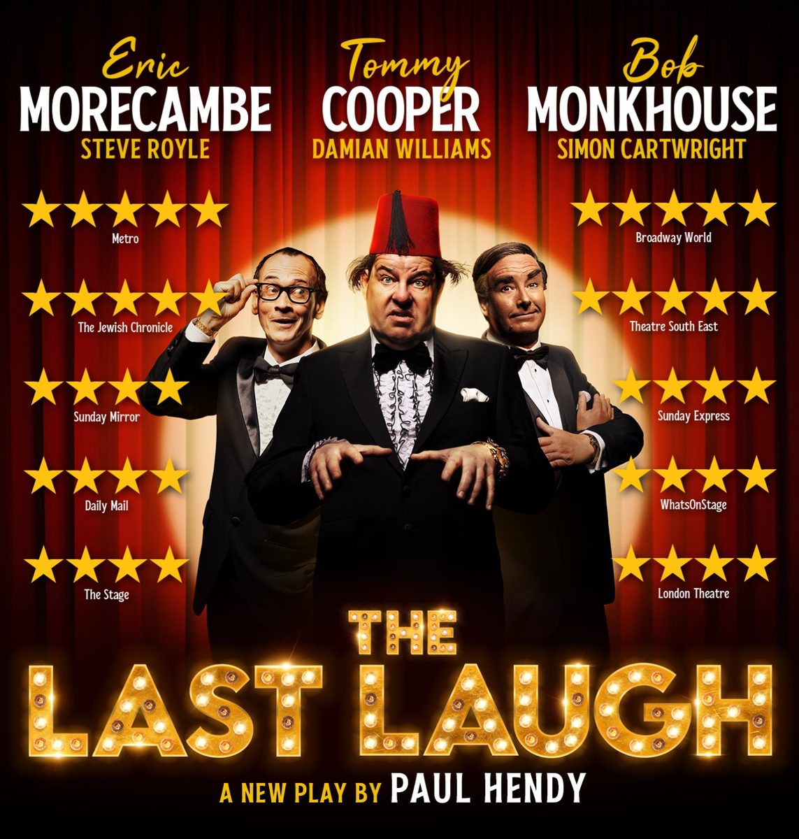 Poster for The Last Laugh: actors as Eric Morecambe, Tommy Cooper and Bob Monkhouse in dinner suits under the show title in lights
